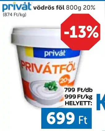 PRIVÁT privat vödrös föl 800g 20% ajánlat