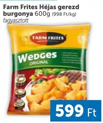 PRIVÁT Farm Frites Héjas gerezd burgonya 600g ajánlat