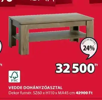 JYSK VEDDE DOHÁNYZÓASZTAL 1 db ajánlat