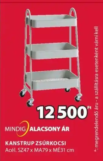 JYSK KANSTRUP ZSÚRKOCSI 1 db ajánlat