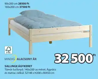 JYSK SALLINGE ÁGYKERET 1 db ajánlat