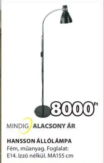 JYSK HANSSON ÁLLÓLÁMPA 1 db ajánlat