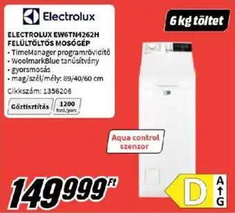 Media Markt ELECTROLUX EW6TN4262H FELÜLTÖLTŐS MOSÓGÉP ajánlat