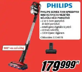 Media Markt PHILIPS SERIES 7000 SPEEDPRO MAX XC7043/01 VEZETÉK NÉLKÜLI KÉZI PORSZÍVÓ ajánlat