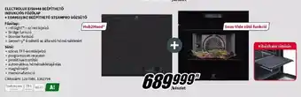 Media Markt ELECTROLUX EIS6448 BEÉPÍTHETŐ INDUKCIÓS FŐZŐLAP + EOA9S31WZ BEÉPÍTHETŐ STEAMPRO GÖZSÜTŐ ajánlat