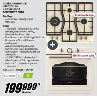 MediaMarkt GORENJE GW6D42CLI GÁZFŐZŐLAP + BOS67372CLI BEÉPÍTHETŐ SÜTŐ ajánlat