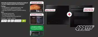 Media Markt SAMSUNG NZ64B5066GK/U2 INDUKCIÓS FŐZŐLAP + NV7B5775WAK/U3 BEÉPÍTHETŐ GÖZSÜTŐ ajánlat