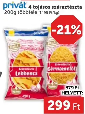 PRIVÁT privát 4 tojásos száraztészta többféle 200g ajánlat