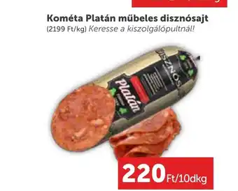 PRIVÁT Kométa Platán műbeles disznósajt 10dkg ajánlat