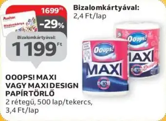 Auchan OOOPS! MAXI VAGY MAXI DESIGN PAPÍRTÖRLŐ ajánlat