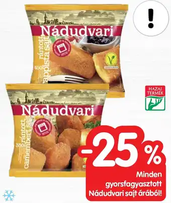 Spar Minden gyorsfagyasztott Nádudvari sajt árából! ajánlat