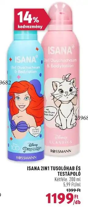 Rossmann ISANA 2IN1 TUSOLÓHAB ÉS TESTÁPOLÓ 200 ml ajánlat