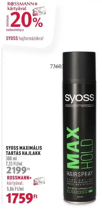 Rossmann SYOSS MAXIMÁLIS TARTÁS HAJLAKK 300 ml ajánlat