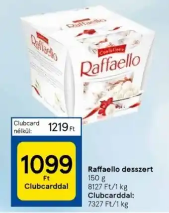 Tesco Raffaello desszert 150 g ajánlat