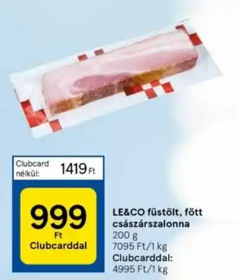 Tesco LE&CO füstölt, főtt császárszalonna 200g ajánlat