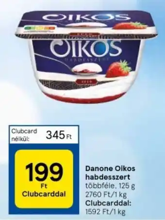 Tesco Danone Oikos habdesszert többféle, 125 g ajánlat