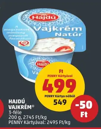 PENNY HAJDÚ VAJKRÉM 200 g ajánlat