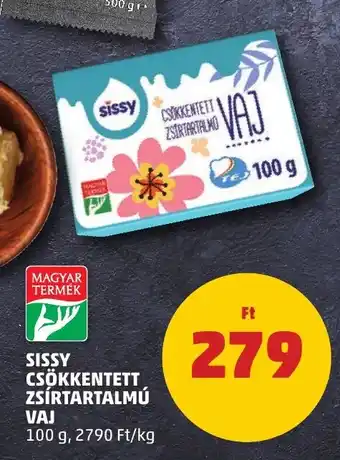 PENNY SISSY CSÖKKENTETT ZSÍRTARTALMÚ VAJ 100 g ajánlat