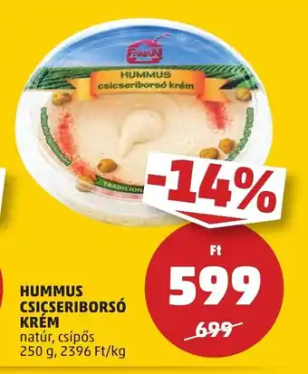 PENNY HUMMUS CSICSERIBORSÓ KRÉM 250g ajánlat