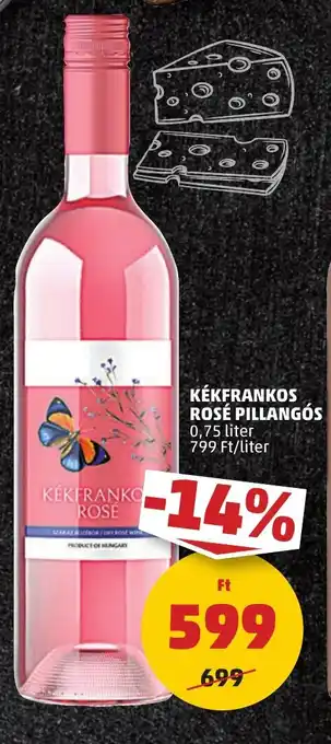 PENNY KÉKFRANKOS ROSÉ PILLANGÓS 0,75 liter ajánlat