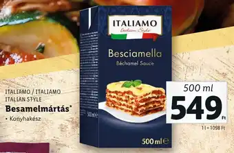 Lidl ITALIAMO/ITALIAMO ITALIAN STYLE Besamelmártás 500ml ajánlat