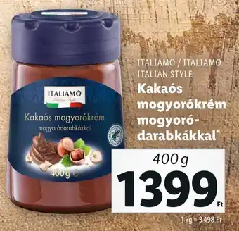 Lidl ITALIAMO / ITALIAMO ITALIAN STYLE Kakaós mogyorókrém mogyoró-darabkákkal 400g ajánlat