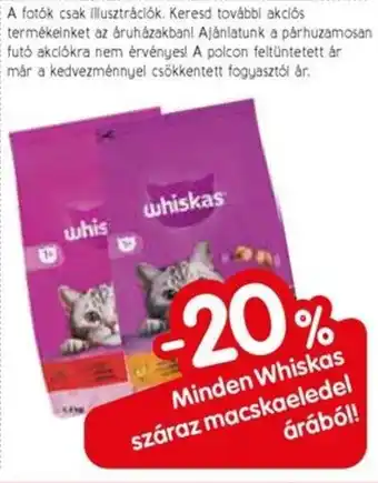 Spar Minden Whiskas száraz macskaeledel árából! ajánlat
