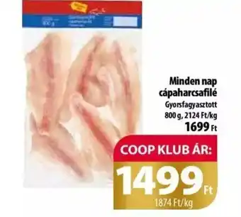 Coop Minden nap cápaharcsafilé 800 g ajánlat