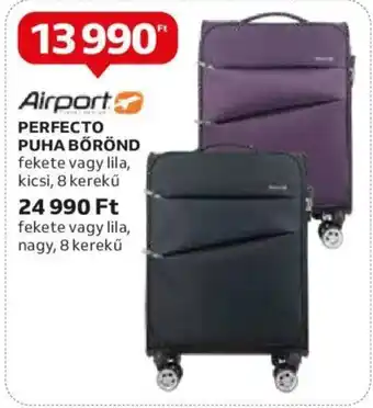 Auchan Airport PERFECTO PUHA BŐRÖND ajánlat