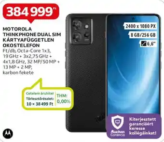 Auchan MOTOROLA THINKPHONE DUAL SIM KÁRTYAFÜGGETLEN OKOSTELEFON ajánlat