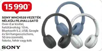 Auchan SONY WHCH520 VEZETÉK NÉLKÜLI FEJHALLGATÓ ajánlat