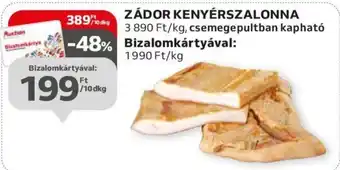 Auchan ZÁDOR KENYÉRSZALONNA 10dkg ajánlat