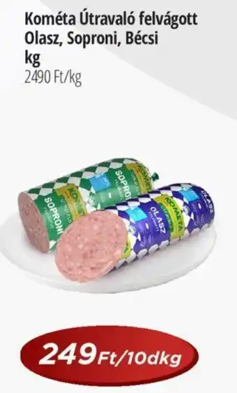 Real Kométa Útravaló felvágott Olasz, Soproni, Bécsi 10dkg ajánlat