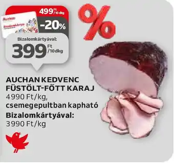 Auchan AUCHAN KEDVENC FÜSTÖLT-FŐTT KARAJ 10dkg ajánlat