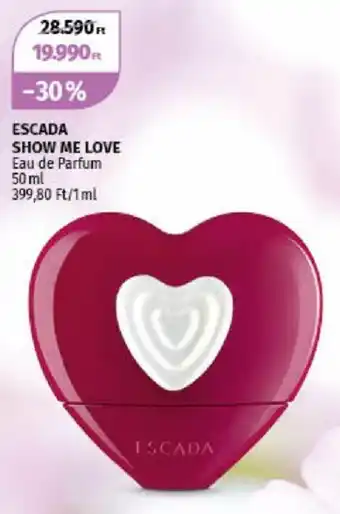 Müller ESCADA SHOW ME LOVE Eau de Parfum 50 ml ajánlat
