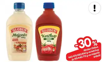 Spar Minden Globus 460/470/485/840 g-os ketchup és 415/440/715 g-os majoné: árából! ajánlat