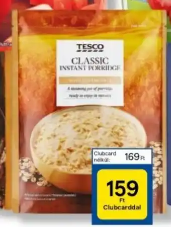 Tesco TESCO CLASSIC INSTANT PORRIDGE ajánlat