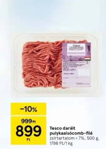 Tesco Tesco darált pulykaalsócomb filé 500 g ajánlat