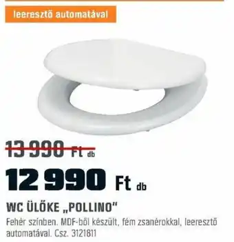 Obi WC ÜLŐKE ,,POLLINO" ajánlat