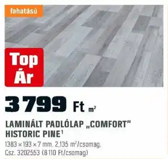 Obi LAMINÁLT PADLÓLAP ,,COMFORT" HISTORIC PINE 1383 x 193 x 7 mm. 2,135 m²/csomag ajánlat