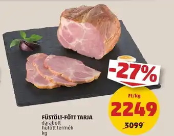 PENNY FÜSTÖLT-FŐTT TARJA Ft/kg ajánlat