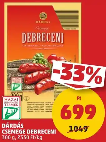 PENNY DÁRDÁS CSEMEGE DEBRECENI 300g ajánlat