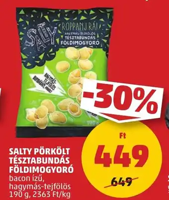 PENNY SALTY PÖRKÖLT TÉSZTABUNDÁS FÖLDIMOGYORÓ 190g ajánlat
