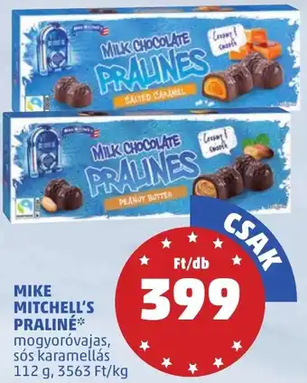 PENNY MIKE MITCHELL'S PRALINÉ 112 g ajánlat