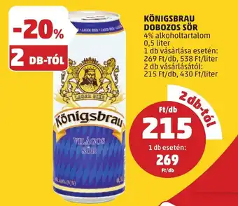 PENNY KÖNIGSBRAU DOBOZOS SÖR 4% 0,5l ajánlat