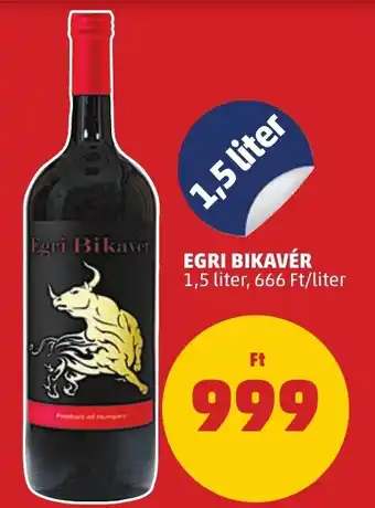 PENNY EGRI BIKAVÉR 1,5l ajánlat