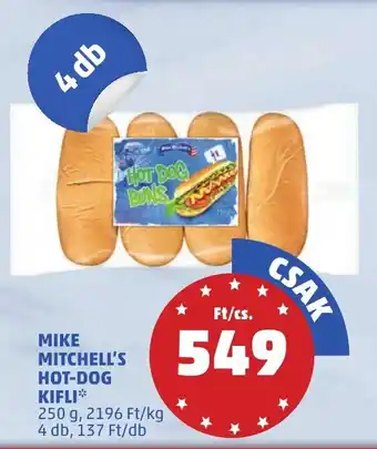 PENNY MIKE MITCHELL'S HOT-DOG KIFLI 250g ajánlat