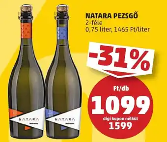 PENNY NATARA PEZSGŐ 0,75l ajánlat