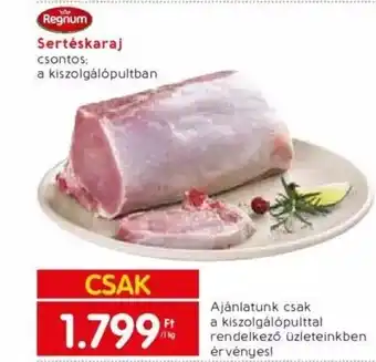 Spar Market Regnum Sertéskaraj 1kg ajánlat