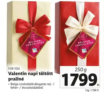 Lidl FOR YOU Valentin napi töltött praliné 250g ajánlat